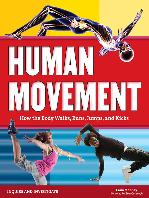 Human Movement How the Body Walks, Runs, Jumps, and Kicks
